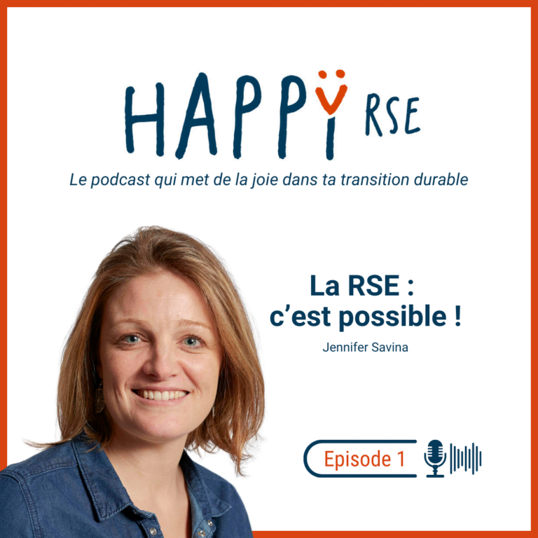 [HAPPY RSE #1] : la RSE c’est possible !
