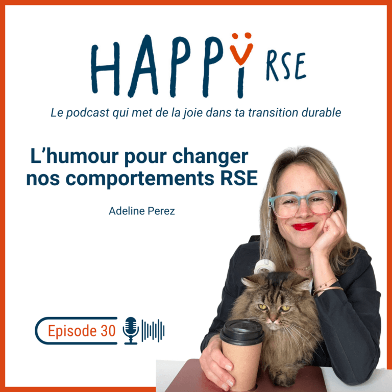 Adeline Perez, l’humour pour changer nos comportements RSE